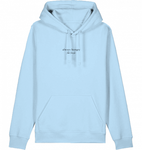 hoodie | always hungry
