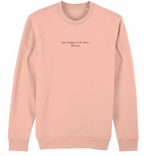 sweater | just happy to be here