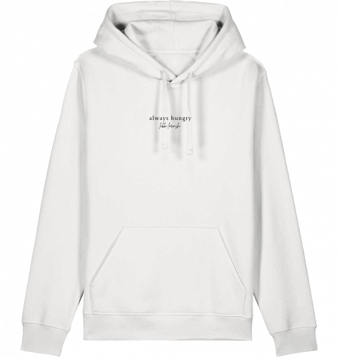 hoodie | always hungry