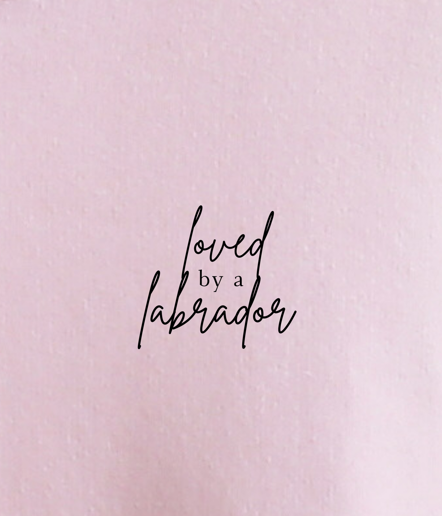 hoodie | loved by a labrador